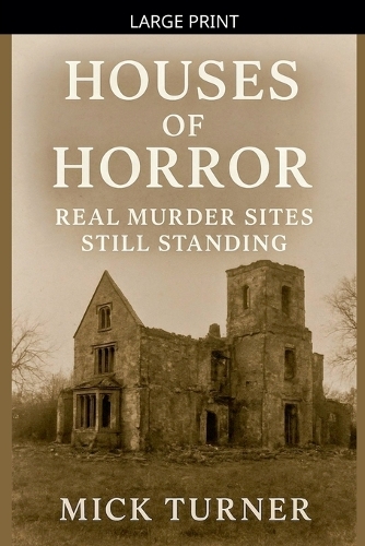 Houses Of Horror real murder sites still standing