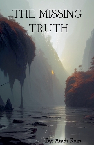 The Missing Truth