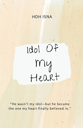 Idol Of My Heart