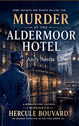 Murder At The Aldermoor Hotel