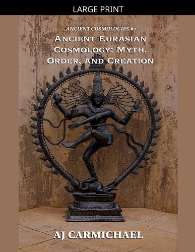 Ancient Eurasian Cosmology