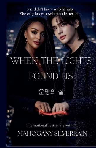 When The Lights Found Us