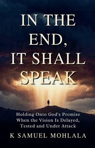In the End It Shall Speak
