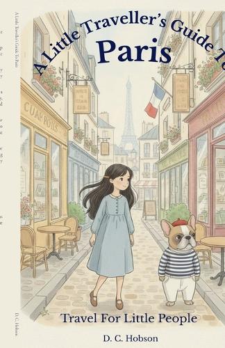 A Little Traveller's Guide To Paris