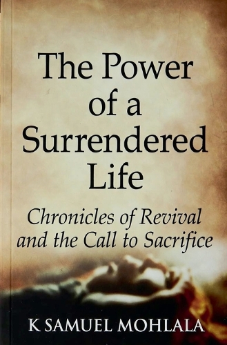 The Power of a Surrendered Life