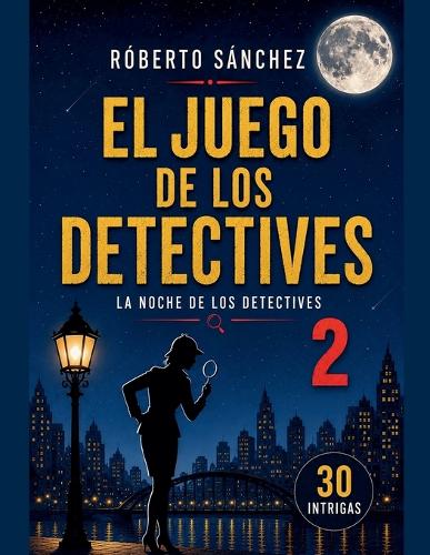 El Juego de los Detectives 2