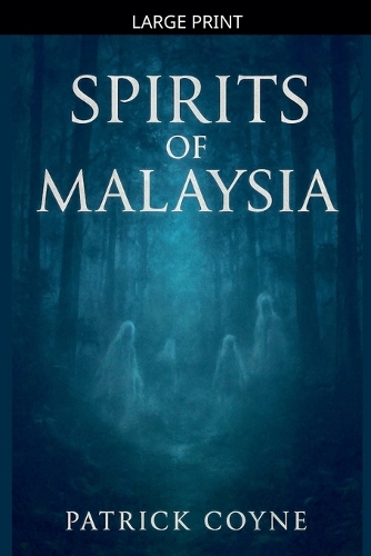 Spirits Of Malaysia
