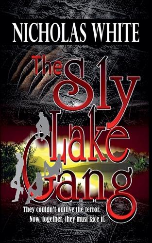 The Sly Lake Gang