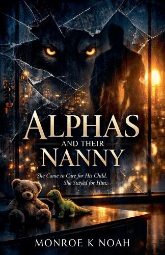Alphas and Their Nanny