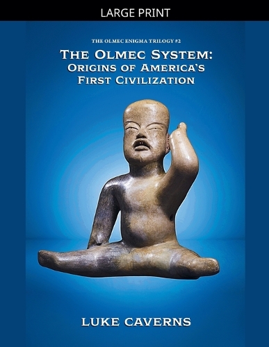 The Olmec System
