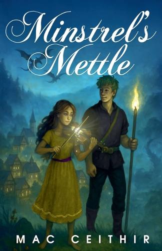 Minstrel's Mettle