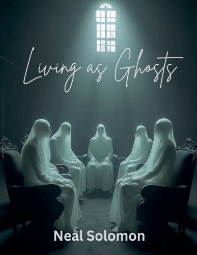 Living As Ghosts