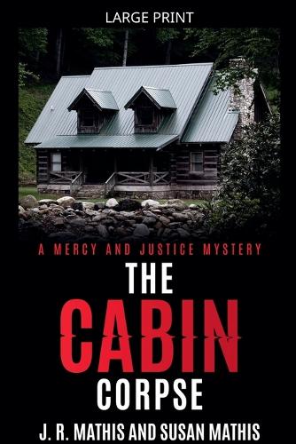 The Cabin Corpse