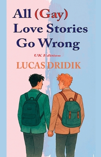 All (Gay) Love Stories Go Wrong