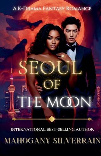 Seoul Of The Moon