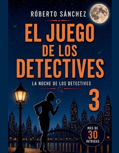 El Juego de los Detectives 3