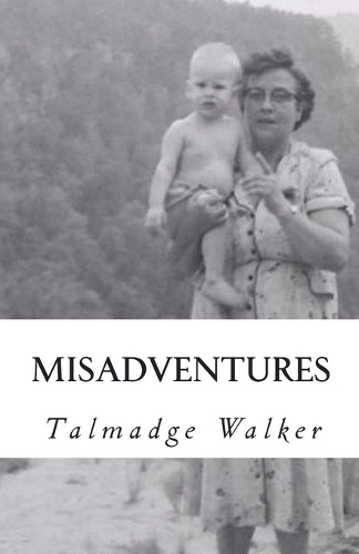 Misadventures