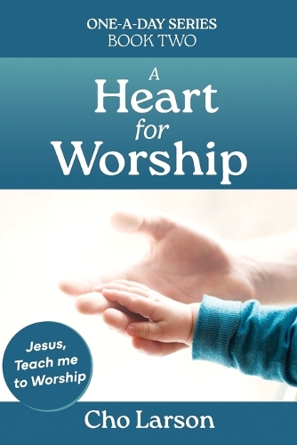 A Heart for Worship