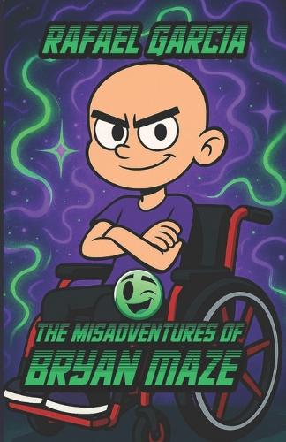 The Misadventures Of Bryan Maze