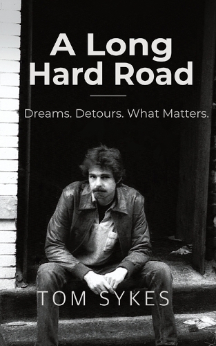 A Long Hard Road