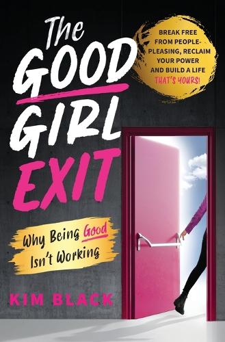 The Good Girl Exit