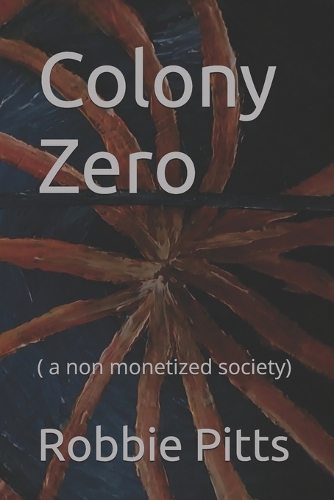 Colony Zero