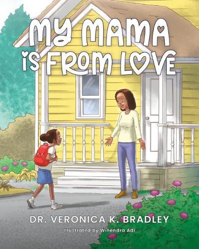 My Mama Is From Love