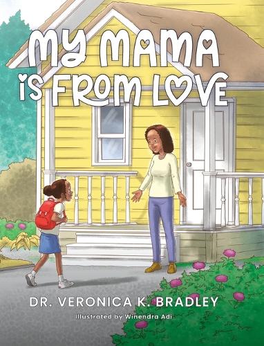 My Mama Is From Love