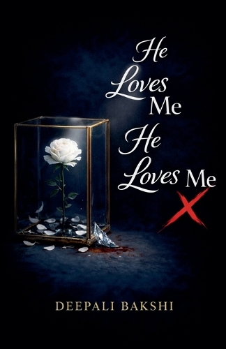 He Loves Me He Loves Me X