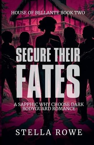 Secure Their Fates