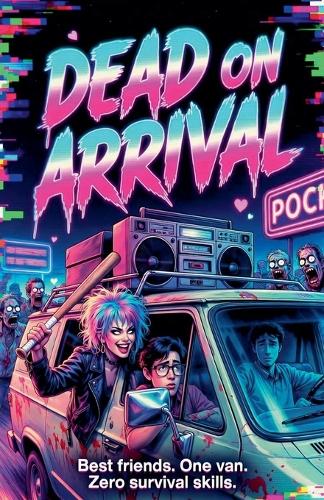 Dead on arrival