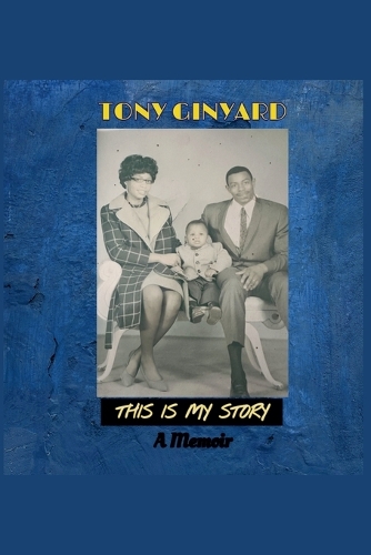 This Is My Story - A Memoir