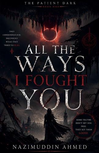 All the Ways I Fought You