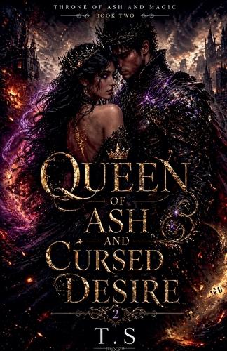 Queen of Ash and Cursed Desire