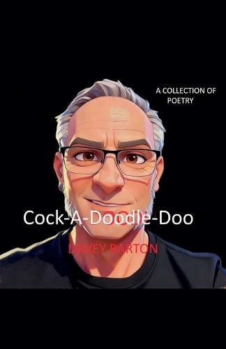 Cock-A-Doodle-Doo