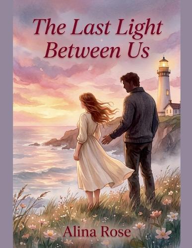 The Last Light Between Us