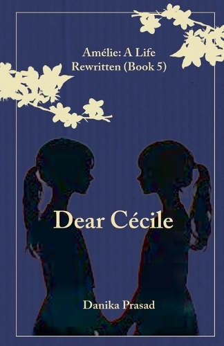 Dear Cecile