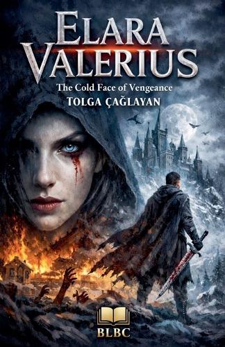 The Cold Face of Vengeance / Elara Valerius