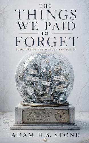 The Things We Paid To Forget