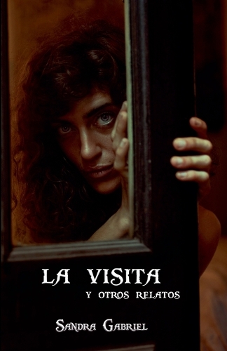 La visita y otros relatos