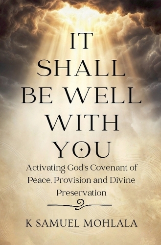 It Shall Be Well With You