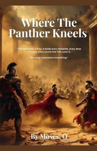 Where The Panther Kneels