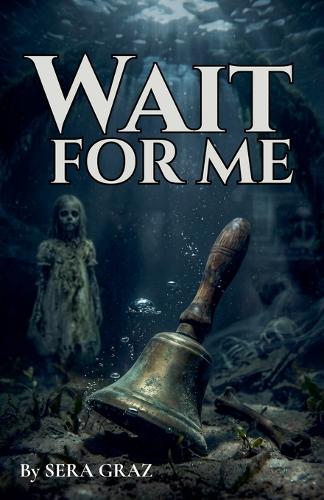 Wait for Me