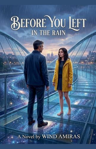 Before You Left In The Rain