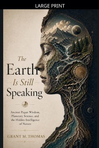 The Earth Is Still Speaking