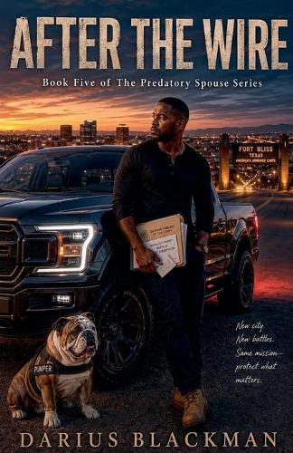 After the Wire Book Five of The Predatory Spouse Series