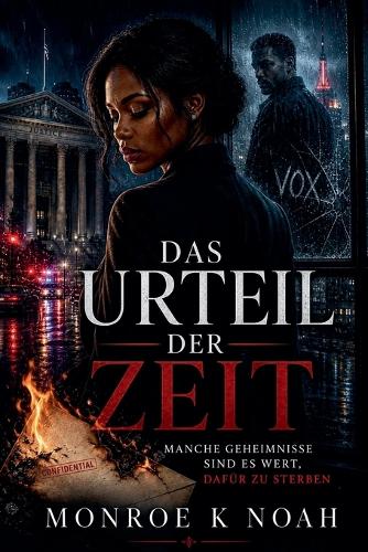Das Urteil der Zeit