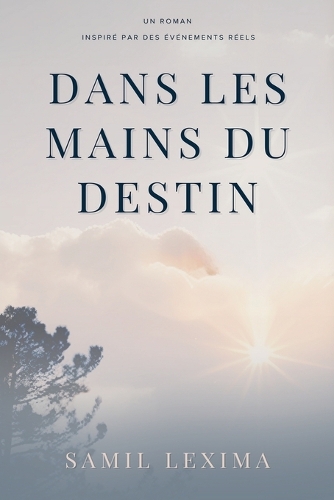 Dans Les Mains Du Destin