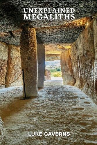 Unexplained Megaliths