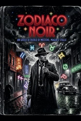 Zodiaco Noir - gioco di ruolo di mistero, magia e stelle